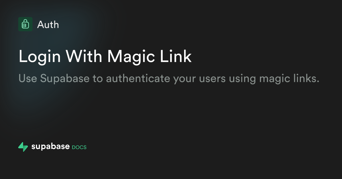Authentication With Magic Links
