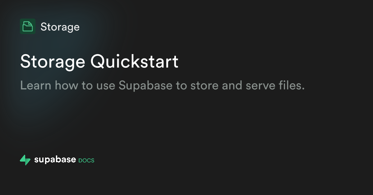 Storage Quickstart | Supabase Docs