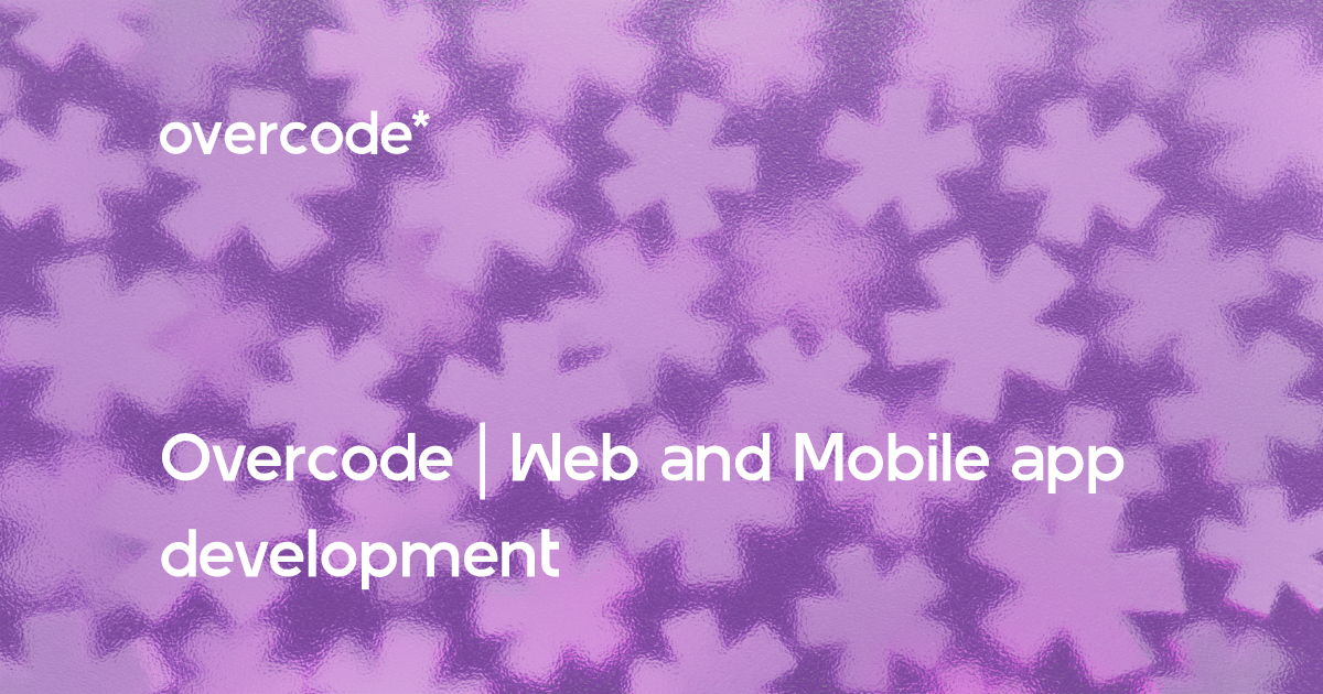 Overcode  Web and Mobile app development